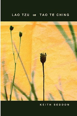 Lao Tzu: Tao Te Ching by Seddon, Keith