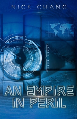 An Empire In Peril by Chang, Nick