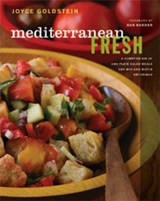 Mediterranean Fresh: A Compendium of One-Plate Salad Meals and Mix-And-Match Dressings by Goldstein, Joyce