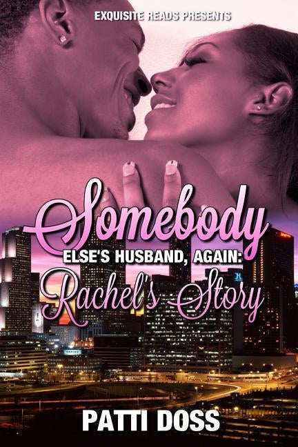 Somebody Else's Husband, Again: Rachel's Story by Doss, Pattie