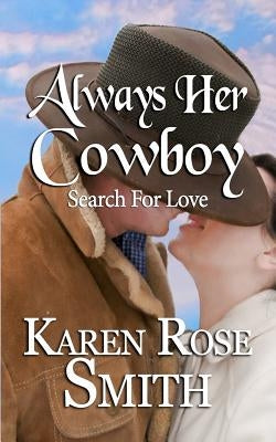 Always Her Cowboy by Smith, Karen Rose