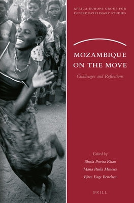 Mozambique on the Move: Challenges and Reflections by Pereira Khan, Sheila