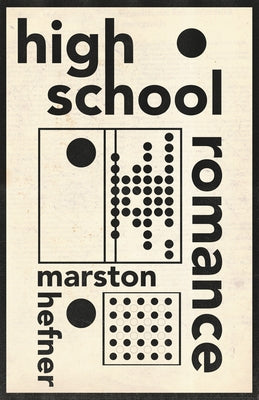 High School Romance by Hefner, Marston