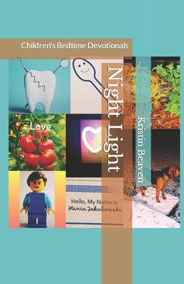 Night Light: Children's Bedtime Devotionals by Beaven, Kristin