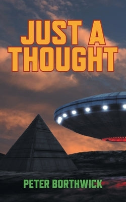 Just A Thought by Borthwick, Peter