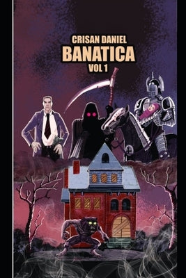 Banatica: 1st Volume by Batineanu, Miruna