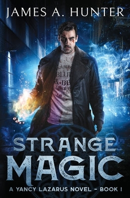 Strange Magic by Hunter, James