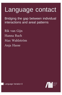 Language contact by Van Gijn, Rik