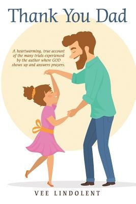Thank You Dad by Lindolent, Vee