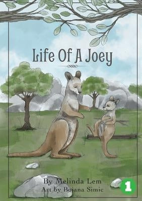 Life of a Joey by Lem, Melinda