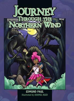 Journey Through the Northern Wind by Paul, Edmund