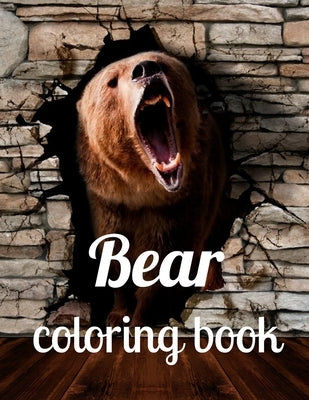 Bear coloring book: A coloring book for adults and kids Bear image design paperback by Marie, Annie