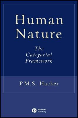 Human Nature by Hacker, P. M. S.