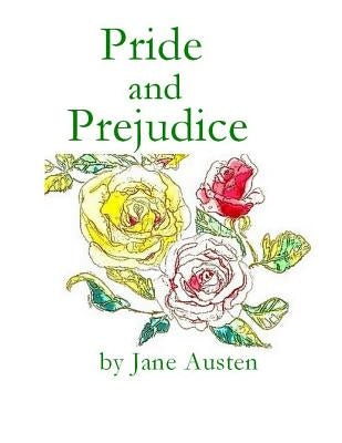 Pride and Prejudice by Austen, Jane