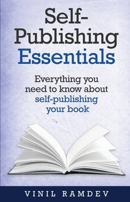 Self-Publishing Essentials by Ramdev, Vinil