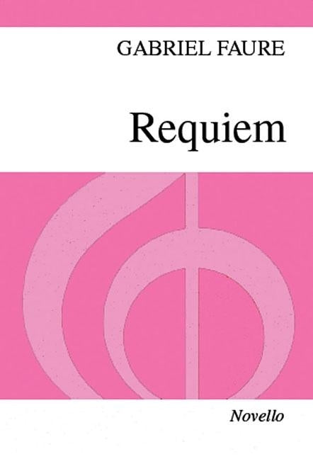 Requiem Vocal Score, Opus 48 by Faure, Gabriel