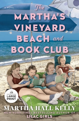 The Martha's Vineyard Beach and Book Club by Kelly, Martha Hall