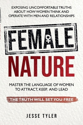 Female Nature by Tyler, Jesse