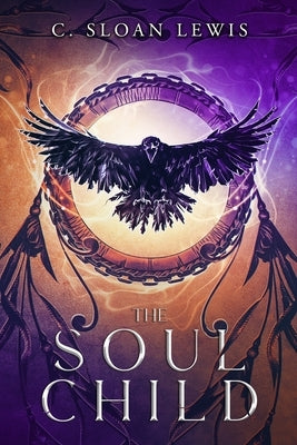 The Soul Child by Sloan Lewis, C.