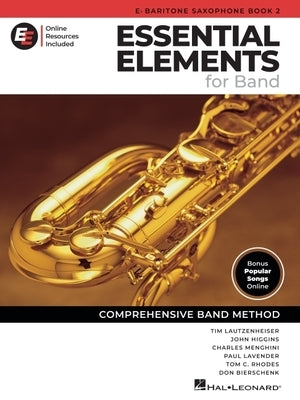 Essential Elements for Band - Eb Baritone Sax Book 2 with Eei by 