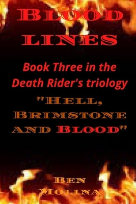 Bloodlines: Hell, blood and brimstone by Molina, Ben