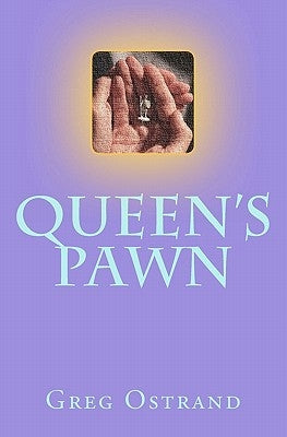 Queen's Pawn by Ostrand, Greg