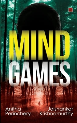Mind Games by Krishnamurthy, Jaishankar
