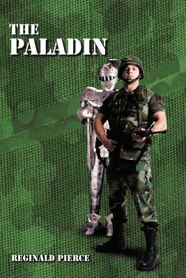 The Paladin by Pierce, Reginald