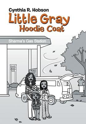 Little Gray Hoodie Coat by Hobson, Cynthia R.
