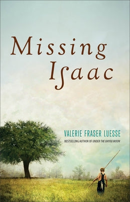 Missing Isaac by Luesse, Valerie Fraser