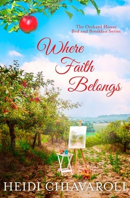 Where Faith Belongs by Chiavaroli, Heidi
