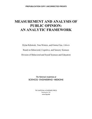 Measurement and Analysis of Public Opinion: An Analytic Framework by National Academies of Sciences Engineeri