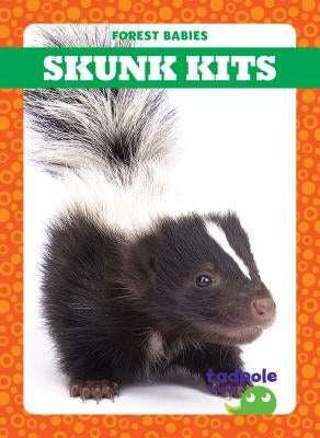 Skunk Kits by Nilsen, Genevieve