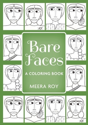 Bare Faces by Roy, Meera