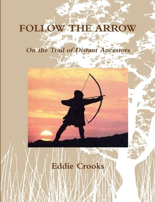 Follow the Arrow by Crooks, Eddie