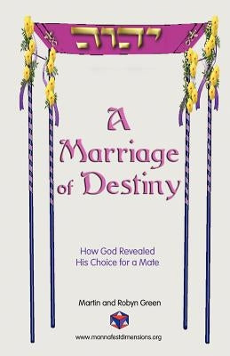 A Marriage of Destiny by Green, Martin