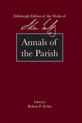 Annals of the Parish by Galt, John