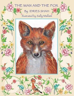 The Man and the Fox by Shah, Idries