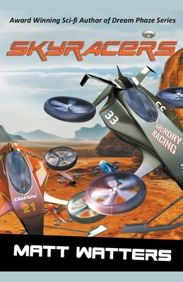 SkyRacers by Watters, Matt