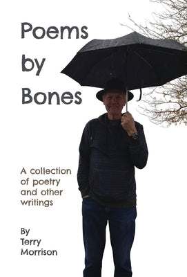 Poems by Bones by Morrison, Terry
