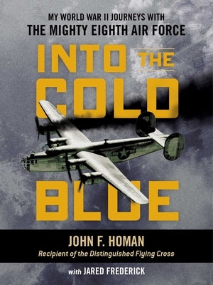 Into the Cold Blue by Homan, John