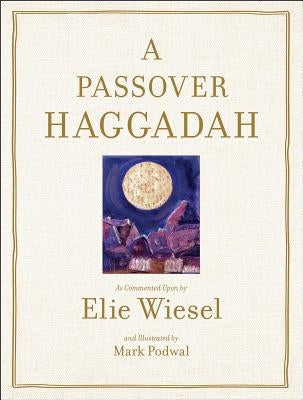 Passover Haggadah by Wiesel, Elie