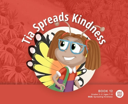 Tia Spreads Kindness by Mind Body Align