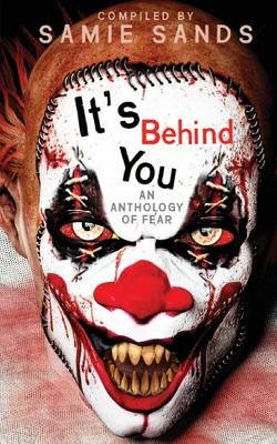 It's Behind You! by Smith, M. Earl