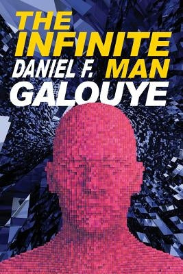The Infinite Man by Galouye, Daniel F.