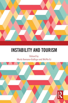 Instability and Tourism by Santana-Gallego, María