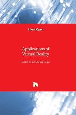 Applications of Virtual Reality by Sik Lányi, Cecília