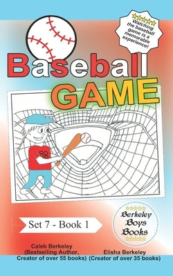 Baseball Game (Berkeley Boys Books) by Berkeley, Elisha