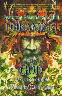 Dreaming The God by Dales, Karen
