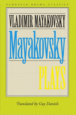 Mayakovsky: Plays by Mayakovsky, Vladimir